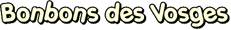 Bonbons des Vosges