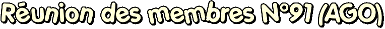 RÉUNION DES MEMBRES
